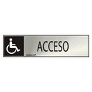 SINAL INFORMATIVO ´´ACCESO´´ DESABILITADO (INOX ADESIVO 0.8MM)