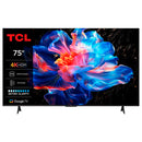 TV TCL 75P69K( 75" - 191 CM - LED UHD 4K  - GOOGLE TV  )