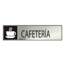SINAL INFORMATIVO ´´CAFETERIA´´ (INOX ADESIVO 0.8MM) 5X20CM NOR