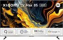 TV XIAOMI 85" MAX 2025 UHD QLED GOOGLETV 144HZ