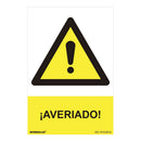 SINAL PERIGO ´´AVERIADO´´ (PVC 0.7MM) 30X40CM NORMALUZ